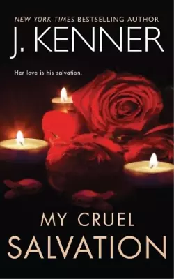 J Kenner My Cruel Salvation (Paperback) Fallen Saint • $18.66