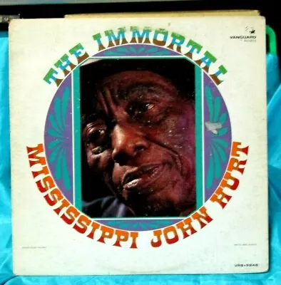 Rare 1967 WLP Mono Blues LP: Mississippi John Hurt - The Immortal - Vanguard • $60