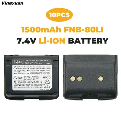 10*Replacement FNB-80Li 1500mAh Battery For Yaesu Vertex VX-7R VX-6R VX-5R Radio • $180