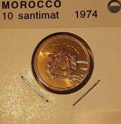 1974 Morocco 10 Santimat Copper-Aluminum Coin - Crowned Arms (FAO)  BU • $3.25