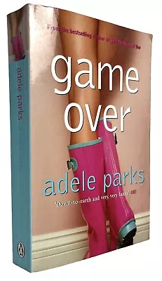 Game Over By Adele Parks (Paperback 2001) • $13.99