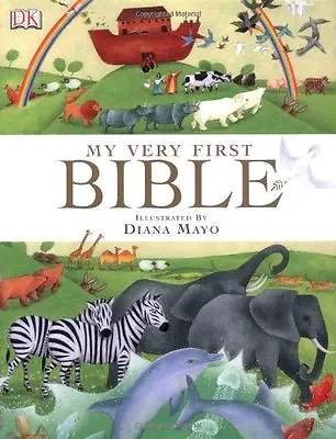 My Very First Bible (Childrens Bible) By Diana Mayo • £2.51