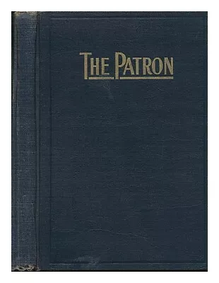 NATIONAL GRANGE The Patron; The Official Song-Book Of The Grange 1933 Hardcover • £21.79