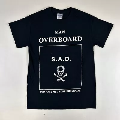 Vintage Man Overboard Shirt You Hate Me Lone Individual Size S • $30