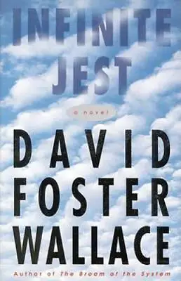 Infinite Jest: A Novel - Hardcover By Wallace David Foster - GOOD • $18.82