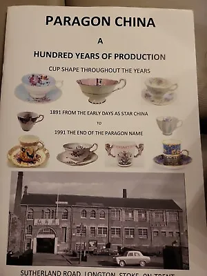 £10.99 • Buy Paragon China Tea Cups Over The Hundred Years Of Production Book 