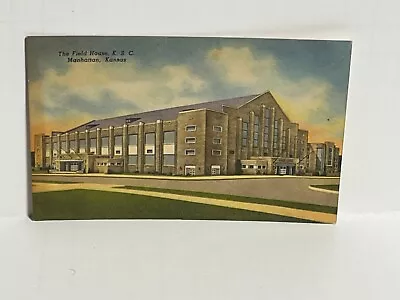 Postcard The Field House Kansas State College Manhattan Kansas KS A51 • $5.97