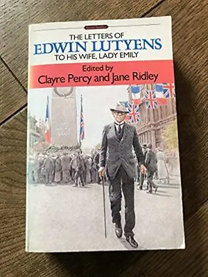 The Letters Of Edwin Lutyens To His Wife Lady Emily • £5.13