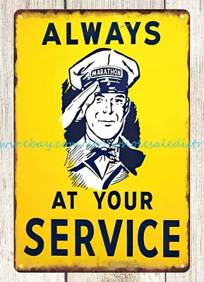 Rustic Marathon Gas Station Attendant Always At Your Service Metal Tin Sign • $18.96