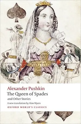 The Queen Of Spades And Other Stories (Oxford World's Classics) • £4.66