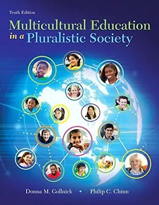 Multicultural Education In A Pluralistic Society Enhanced Pearson EText With... • $243.80