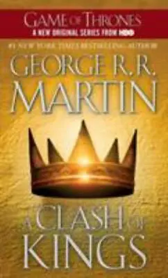 A Clash Of Kings; A Song Of Ice And Fi- 0553579908 George R R Martin Paperback • $3.94