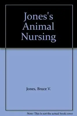 £4.33 • Buy Jones' Animal Nursing By Bruce V. Jones, D.R. Lane. 9780080361574