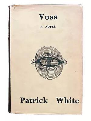 SIGNED Voss: A Novel Patrick White 1957 UK Edition Hardcover With Jacket • $153.31