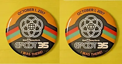 Disney 2 Buttons Epcot 35 I Was There 35th Anniversary Oct.1 2017 Pin Back 3   • $9.50