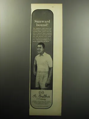 1957 A. Sulka Sport Shirt And Swim Trunks Advertisement - Sunward Bound! • $19.99