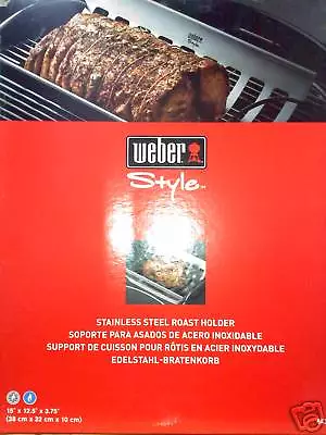 New Weber Bbq Heavy Duty Stainless Steel Prime Rib Roast Grill Rack Holder #6436 • $35.99