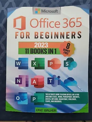 Microsoft Office 365 For Beginners: Walker Eric • $13