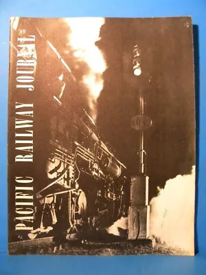 Pacific Railway Journal Vol 1 #8 1955 - 1956 Winter The Best Of Baldwin SP • $18