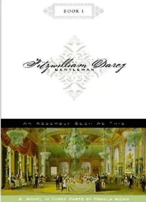 An Assembly Such As This (Fitzwilliam Darcy Gentleman; Book 1) • £4.69