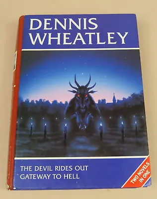 £9.95 • Buy Dennis Wheatley The Devil Rides Out Gateway To Hell 2 Novel Book Hardback 1992