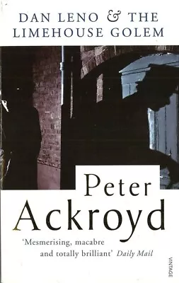 Dan Leno And The Limehouse Golem By Peter Ackroyd (Minerva Paperback 1995) • £2.44