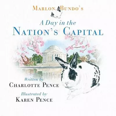 Marlon Bundo's Day In The Nation's Capital By Charlotte Pence (English) Hardcove • £20.99