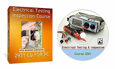 2391 Inspection Electrical And Testing Study Course On Cd For Pc • £3.99