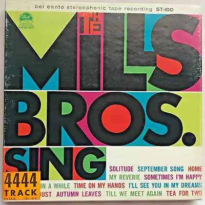 7-1/2ips  The Mills Brothers Sing  Reel Tape • $21.50