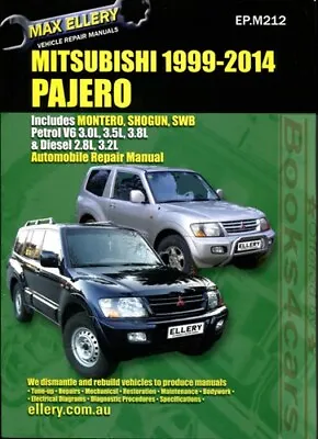 Mitsubishi Montero Shop Manual Pajero Service Repair Book 2000-2014 Ellery Guide • $99.95