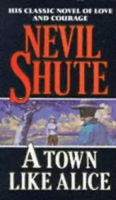 A Town Like Alice - Paperback By Shute Nevil - ACCEPTABLE • $6.24