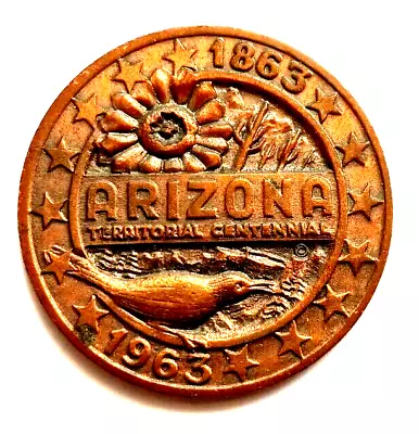 $9.99 • Buy Arizona Territorial Centennial Token 1863-1963 Copper 1.375 