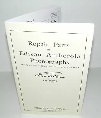 Edison Amberola Phonograph Parts Manual  Reproduction  • $18