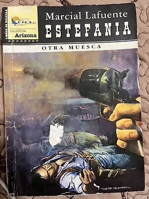 Marcial Lafuente Estefania Otra Muesca (Spanish) • $7