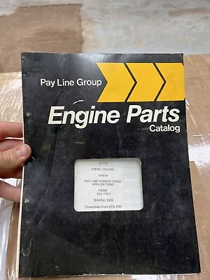 IH Pay Line Group D179 Diesel Engine Used In Pay Line Applications Parts Catalog • $20