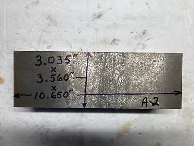 A-2 Tool Steel Block. 3.035” X 3.560” X 10.650”. Machinable. Not Hardened. • $216