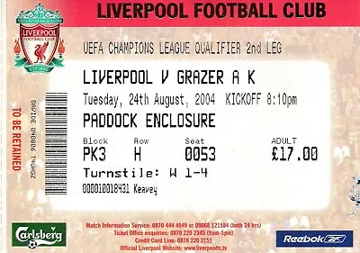 TICKET: Liverpool V Grazer A K (UEFA Champions League) 204/2005 Istanbul Season! • £9.99