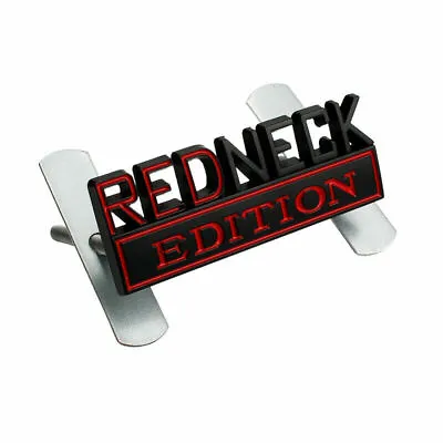 Black Red REDNECK EDITION Front Grille Emblem For Ram F150 Sierra Titan Tundra • $12.59