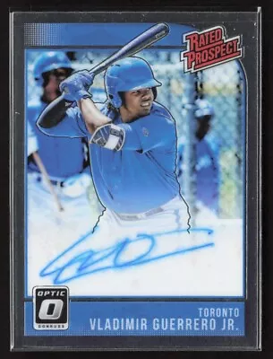 2018 Panini Donruss Optic Rated Prospect Auto Vladimir Guerrero Jr. Rc • $0.99