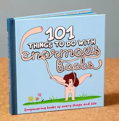 101 Things To Do With Enormous Boobs Book - Hysterical Gag Joke Adult Boobie Fun • $17.79
