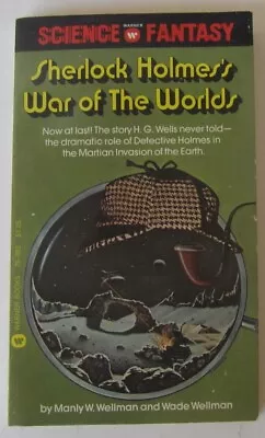 Sherlock Holmes: The War Of The Worlds Manly Wade Wellman PB 1st Warner (1975) • $13
