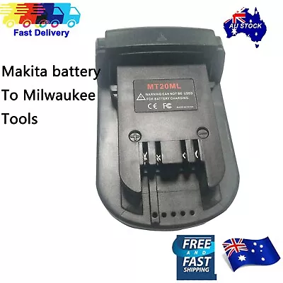 Battery Convert Adapter For Makita 18V Battery For Milwaukee M18 18V Tools AU • $23.99