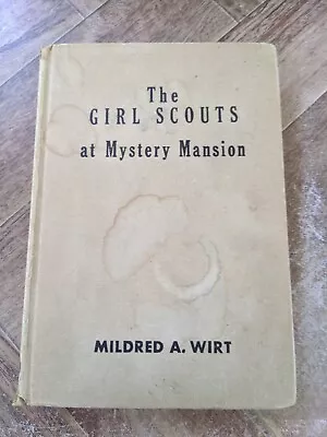 Vintage 1957  The Girl Scouts At Mystery Mansion  By Mildred A. Wirt • $4.65