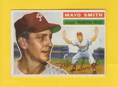 1956 Topps #60B Mayo Smith Philadelphia Phillies VG/EX White Back Lot #14800 • $4.99