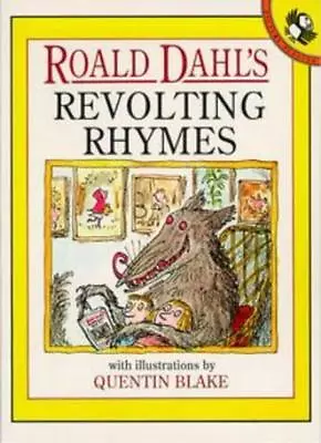 Revolting Rhymes (Picture Puffin) By Roald Dahl Quentin Blake • £2.39