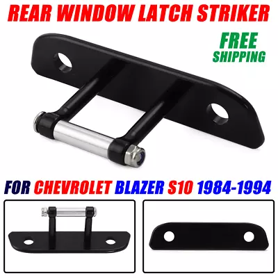 For 1984-1994 Chevrolet Blazer S10 Back Window Latch Striker For Tailgate Latch • $49.99