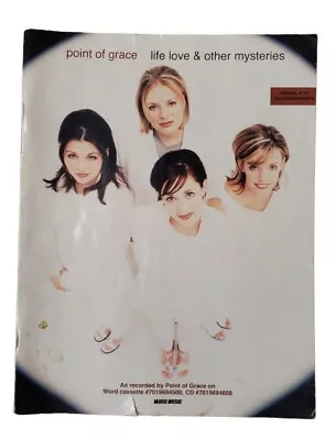 Point Of Grace Life Love & Other Mysteries Guitar Vocal Piano Sheet Music Book • $6.99