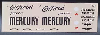 Fred Cady | No. 204 | 1:25 1950 Mercury Indianapolis Pace Car Decals • $15