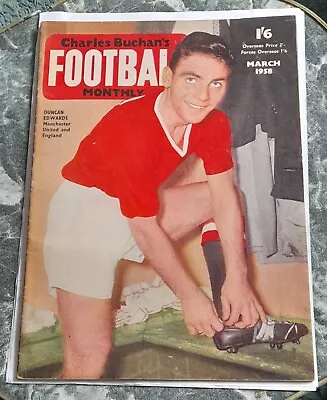 Charles Buchan's  Football Monthly   Duncan Edwards Edition   March  1958 • £24.95