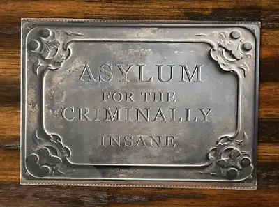 Asylum For The Criminally Insane Novelty Metal Sign 12 X 8 Wall Art • $8.89